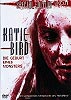 Katie Bird - Die Geburt eines Monsters (uncut)